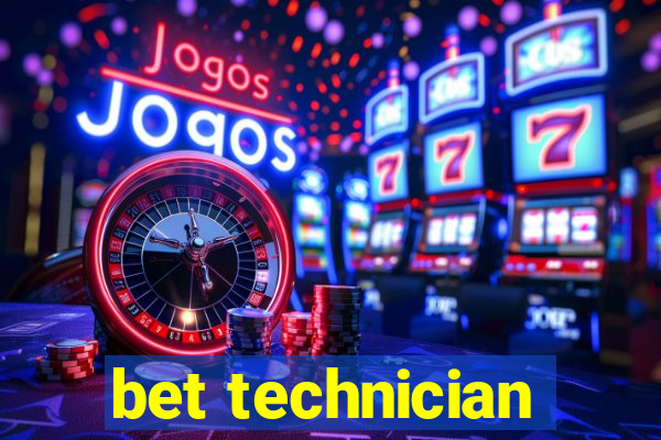 bet technician