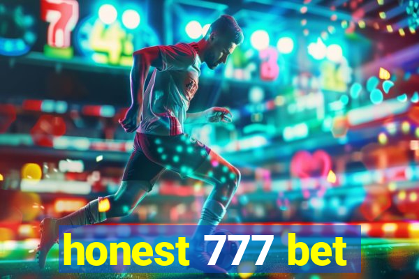 honest 777 bet