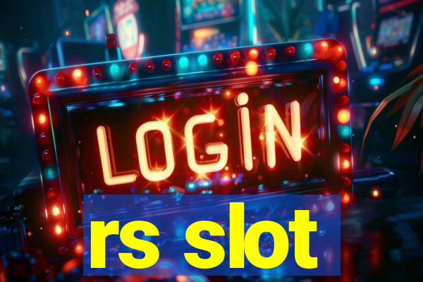 rs slot