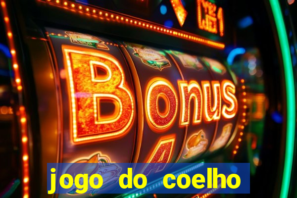 jogo do coelho como ganhar