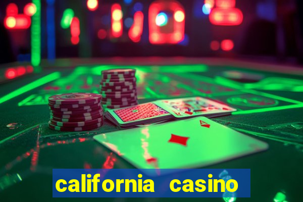 california casino and hotel