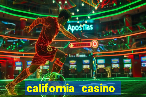 california casino and hotel