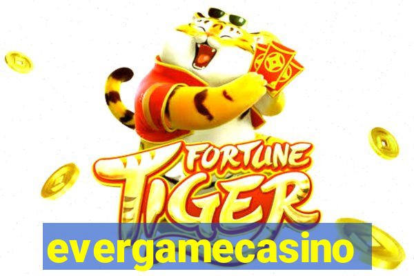 evergamecasino