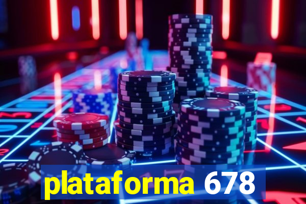 plataforma 678