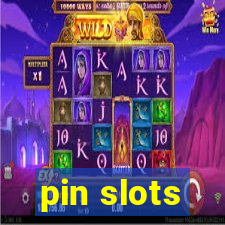 pin slots