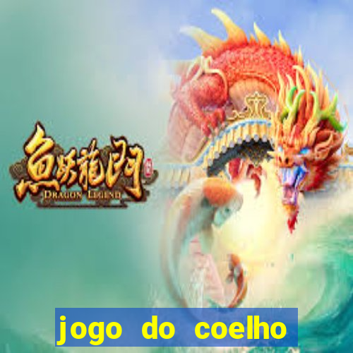 jogo do coelho para ganhar dinheiro