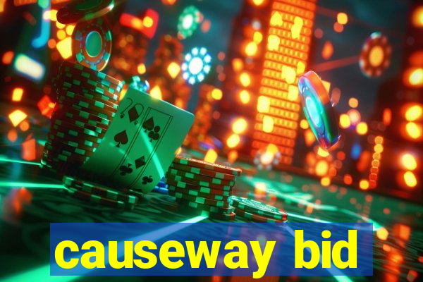 causeway bid