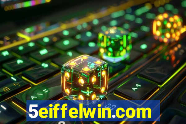 5eiffelwin.com