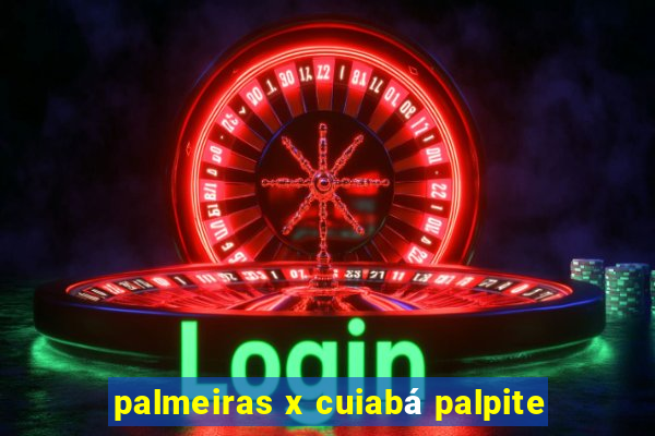 palmeiras x cuiabá palpite