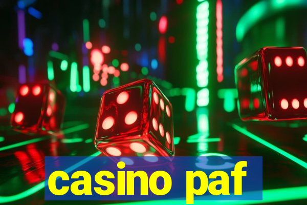 casino paf