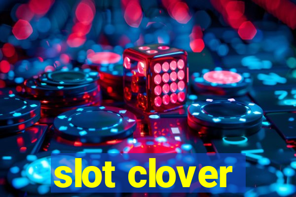 slot clover