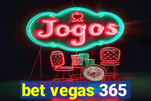 bet vegas 365