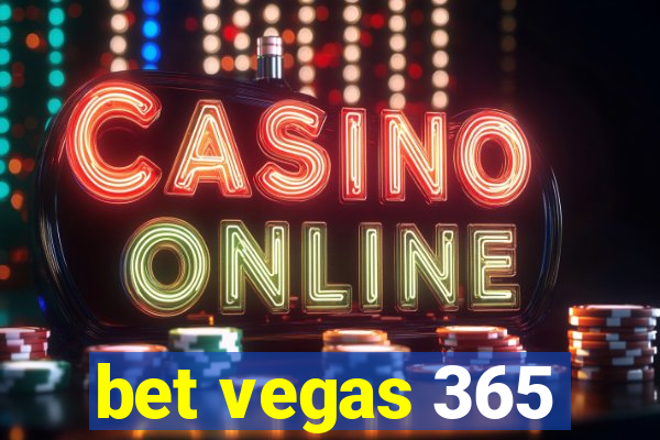 bet vegas 365