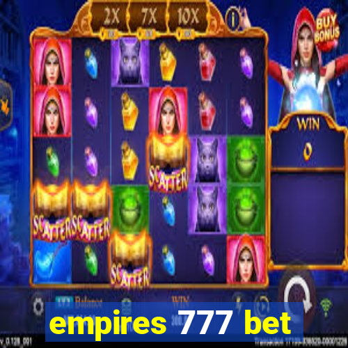 empires 777 bet