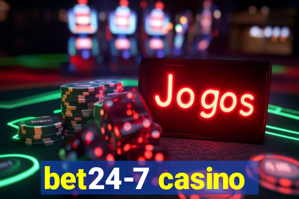 bet24-7 casino