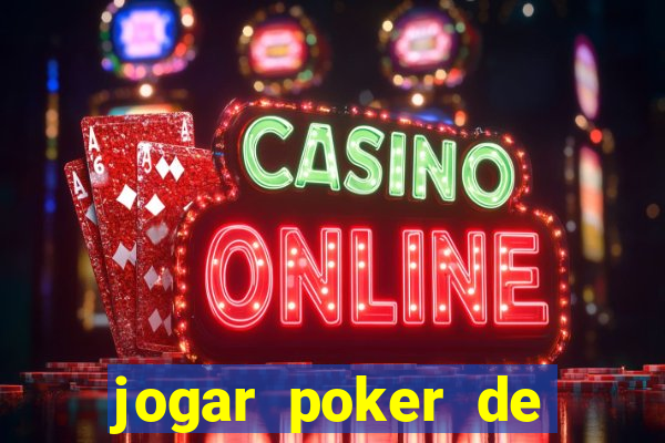 jogar poker de gra?a online