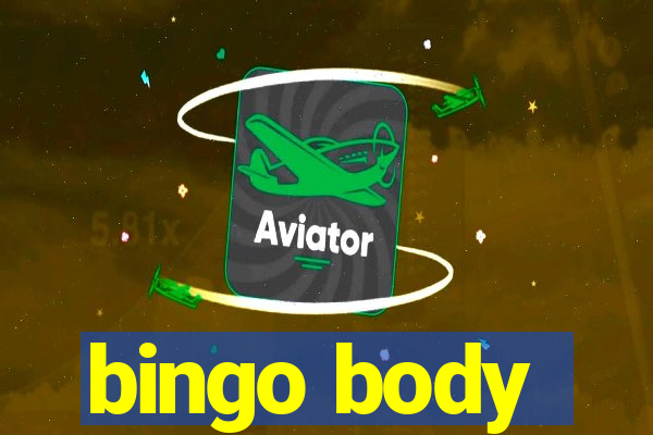 bingo body