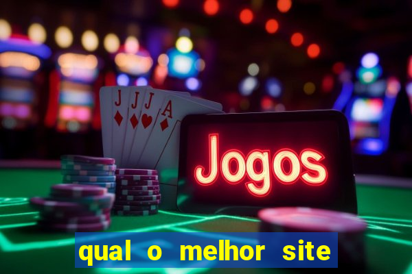 qual o melhor site do jogo do tigre