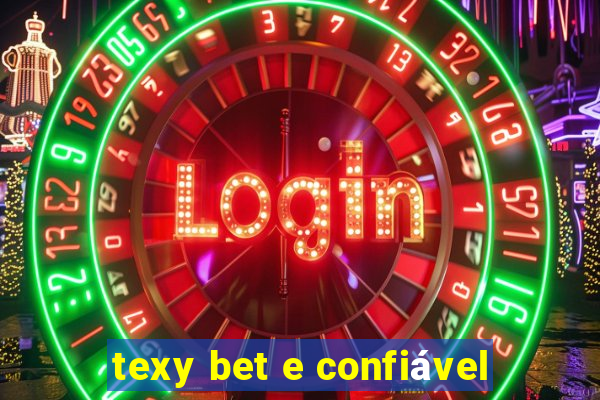 texy bet e confiável