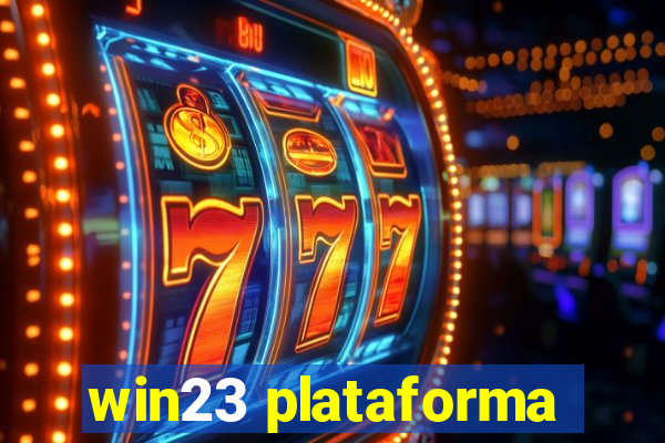 win23 plataforma