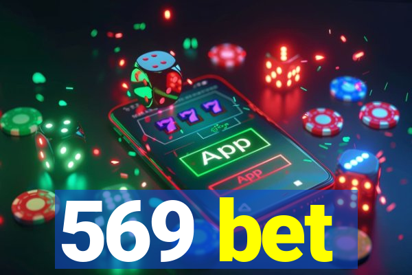 569 bet