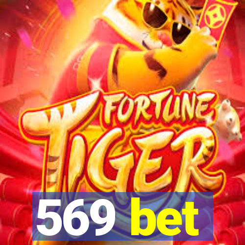 569 bet