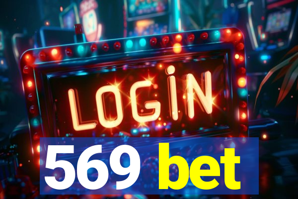 569 bet