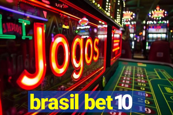 brasil bet10