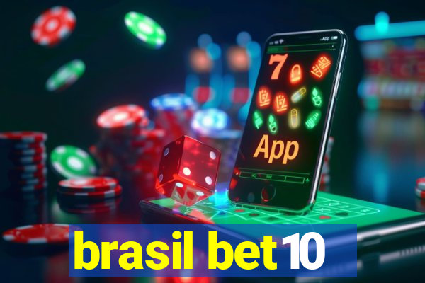 brasil bet10