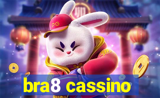 bra8 cassino