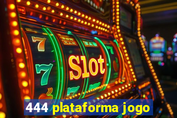 444 plataforma jogo