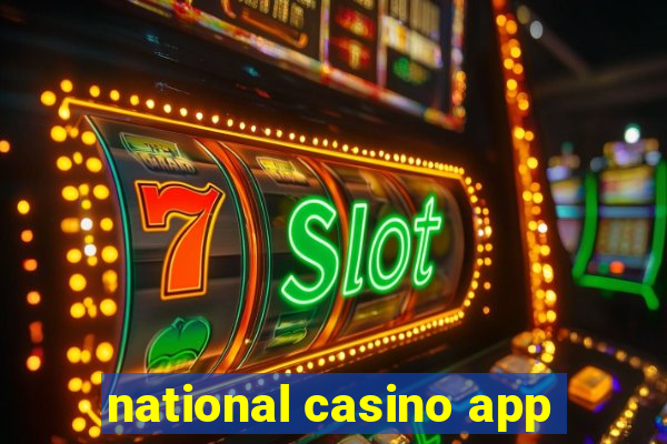 national casino app