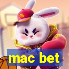 mac bet