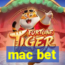 mac bet