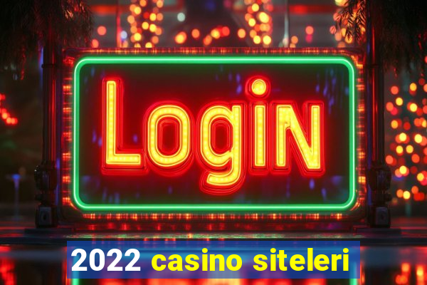 2022 casino siteleri