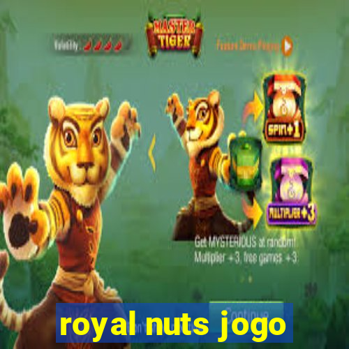 royal nuts jogo