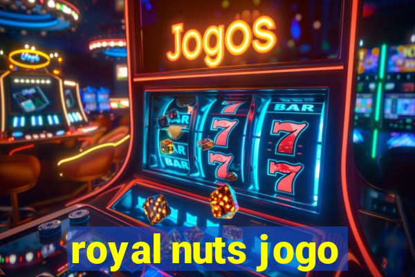 royal nuts jogo