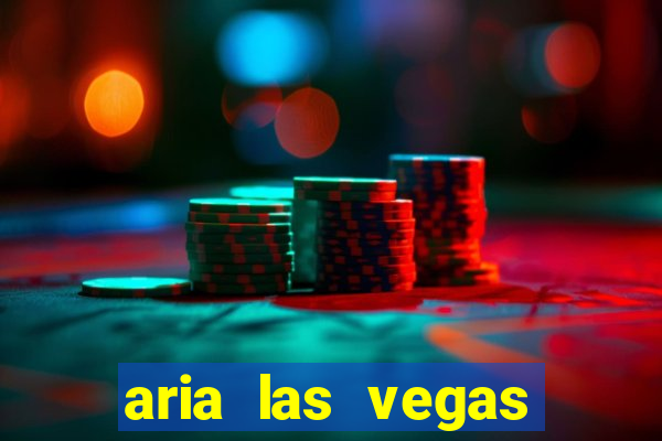 aria las vegas hotel and casino