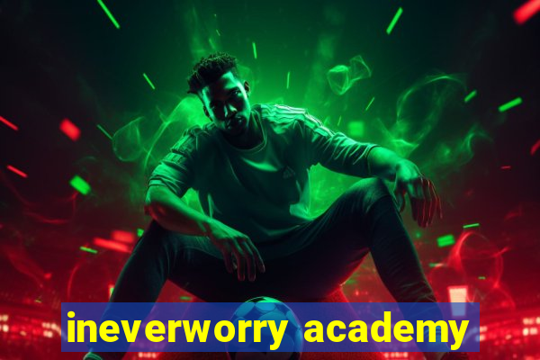 ineverworry academy