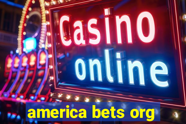 america bets org