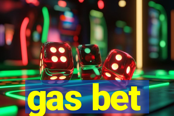 gas bet