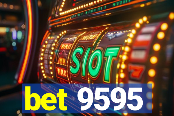 bet 9595