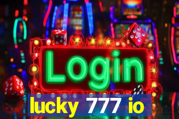 lucky 777 io