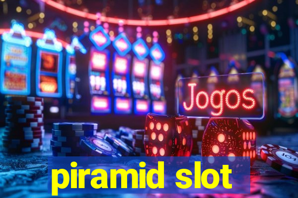 piramid slot