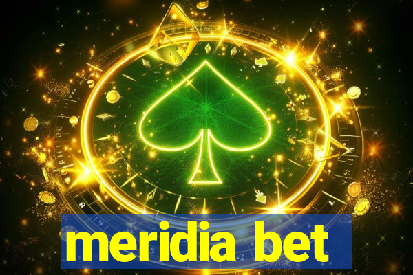 meridia bet