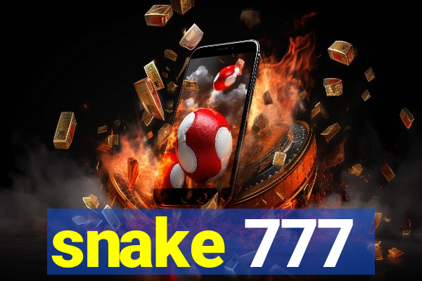 snake 777