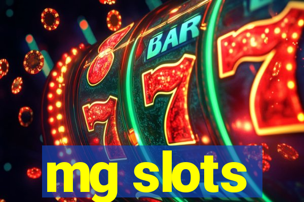 mg slots