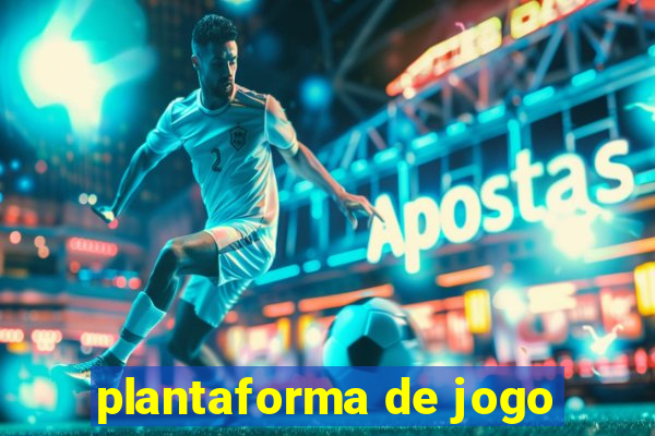 plantaforma de jogo