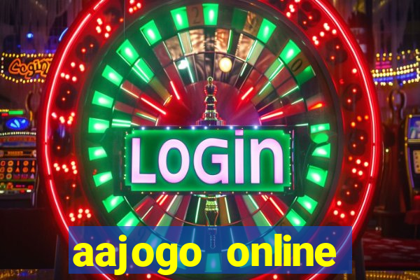 aajogo online casino jogos