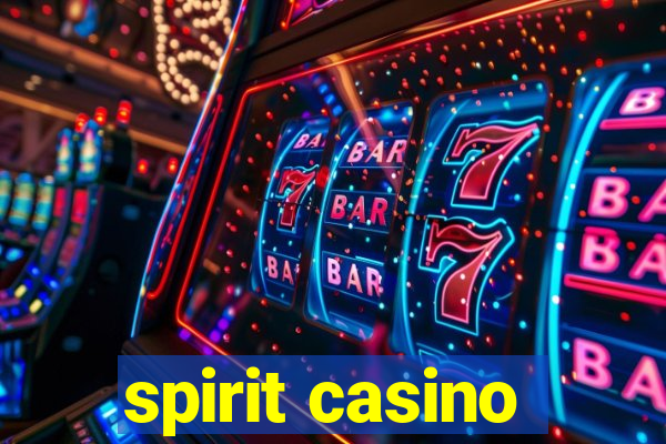 spirit casino